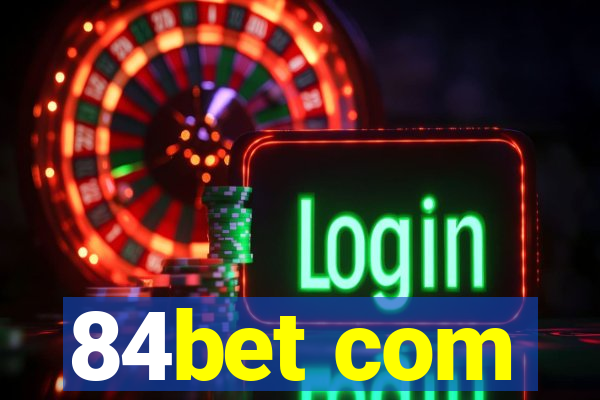 84bet com